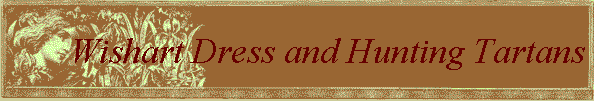 Wishart Dress and Hunting Tartans